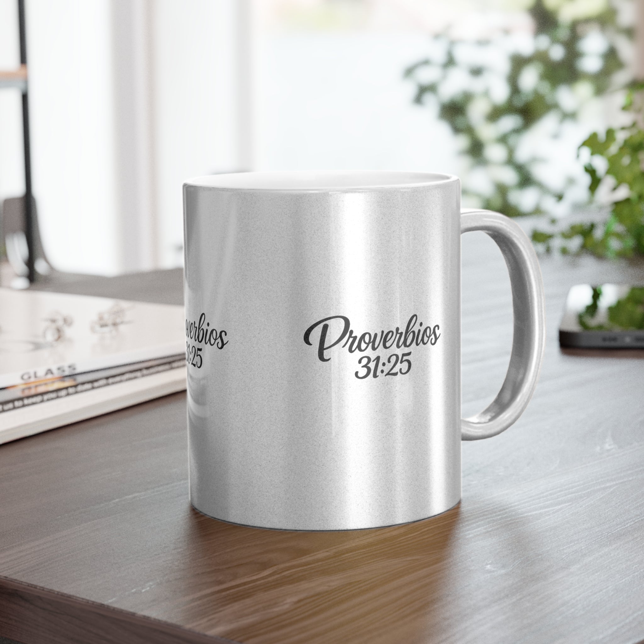 Proverbios 31:25 – Taza Elegance